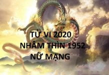 Xem tử vi năm 2020 cho tuổi NHÂM THÌN sinh năm 1952 Nữ Mạng