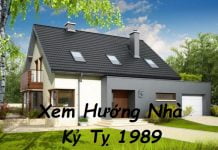 Xem hướng nhà hợp tuổi Kỷ Tỵ 1989 nam mạng, nữ mạng