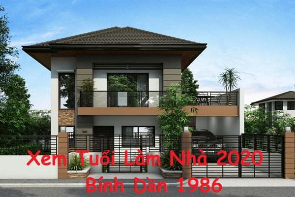 Xem tuổi làm nhà năm 2020 cho tuổi Bính Dần 1986-1
