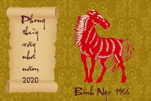 Xem tuổi làm nhà năm 2020 cho tuổi Bính Ngọ 1966-1