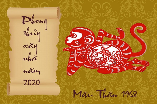 Xem tuổi làm nhà năm 2020 cho tuổi Mậu Thân 1968-1 Xem tuổi làm nhà năm 2020 cho tuổi Mậu Thân 1968-1