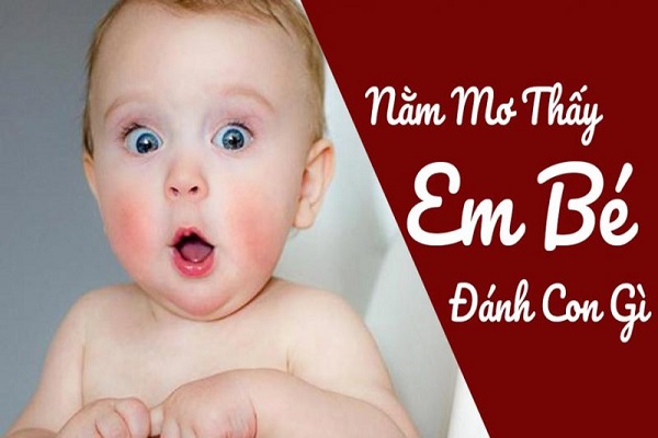 Nằm mơ thấy trẻ con là điềm báo gì? Đánh số mấy?-3
