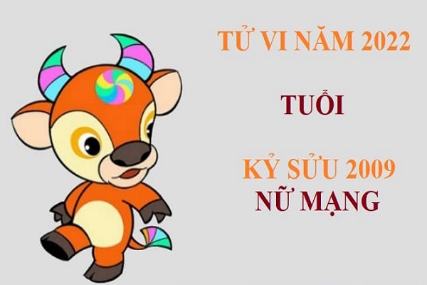 Xem tử vi 2022 tuổi KỶ SỬU sinh năm 2009 Nữ mạng-2