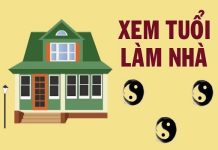 Chọn tuổi đẹp làm nhà có ý nghĩa gì?