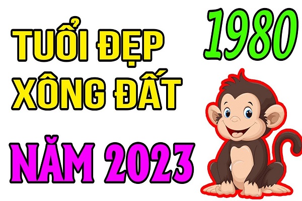 Xem tuổi xông nhà năm 2023 tuổi Canh Thân 1980-2 Xem tuổi xông nhà năm 2023 tuổi Canh Thân 1980-2