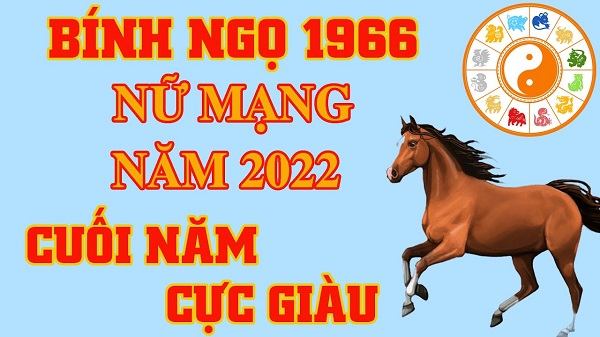 Xem tử vi 2022 tuổi BÍNH NGỌ sinh năm 1966 Nữ Mạng-3