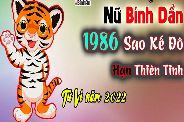 Xem tử vi 2022 tuổi BÍNH DẦN sinh năm 1986 Nữ Mạng-1