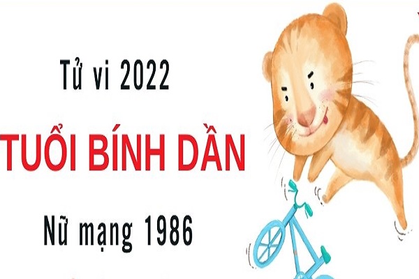 Xem tử vi 2022 tuổi BÍNH DẦN sinh năm 1986 Nữ Mạng-2
