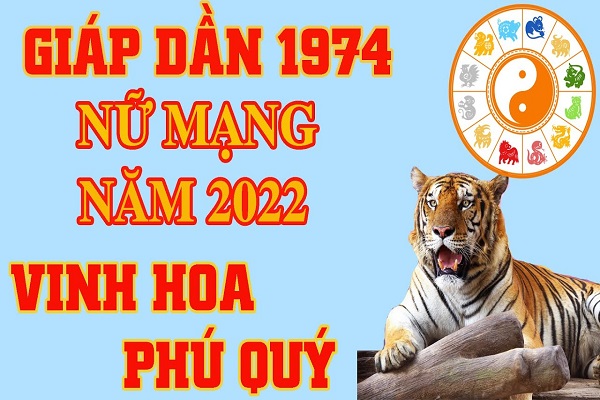 Xem tử vi 2022 tuổi GIÁP DẦN sinh năm 1974 Nữ Mạng-1