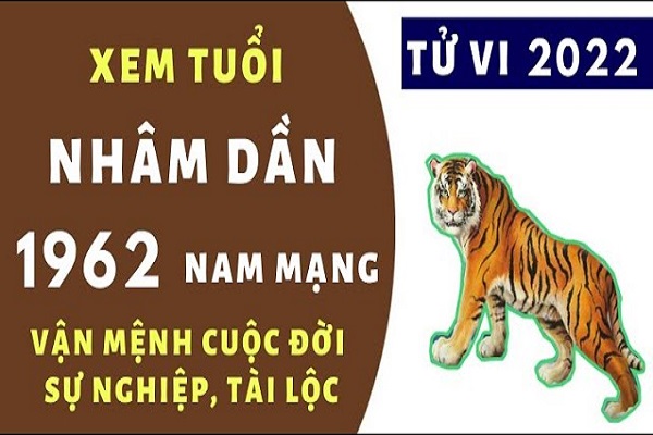 Xem tử vi 2022 tuổi NHÂM DẦN sinh năm 1962 Nam Mạng-2 Xem tử vi 2022 tuổi NHÂM DẦN sinh năm 1962 Nam Mạng-2