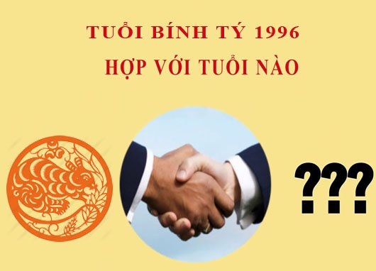 Tuổi Bính Tý 1996 làm ăn hợp với tuổi nào suôn sẻ, may mắn?-2