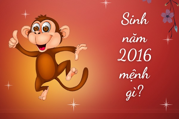 Sinh năm 2016 mệnh gì? Tuổi BÍNH THÂN 2016 hợp hướng nào-1