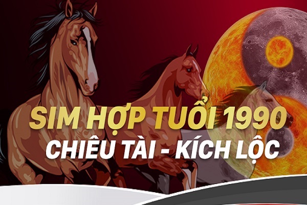 Luận giải cách chọn sim hợp tuổi Canh Ngọ 1990-3
