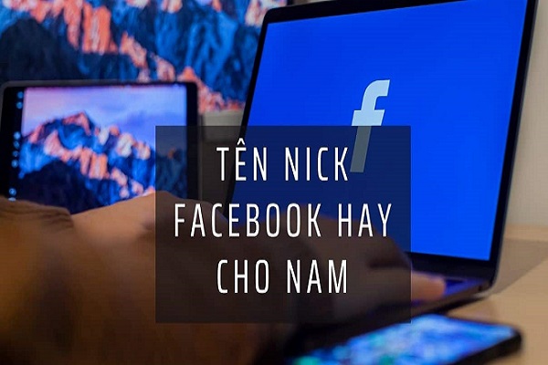 1001+ Tên nick facebook hay cho nam ngầu, chất, sang chảnh-1