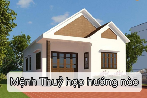 Mệnh Thủy hợp hướng nào? Kỵ hướng nào khi xây nhà-3 Mệnh Thủy hợp hướng nào? Kỵ hướng nào khi xây nhà-3