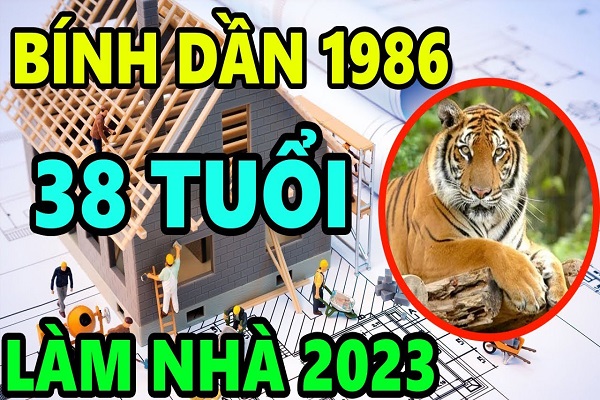 Xem tuổi làm nhà năm 2023 cho người sinh năm 1986 Bính Dần-2