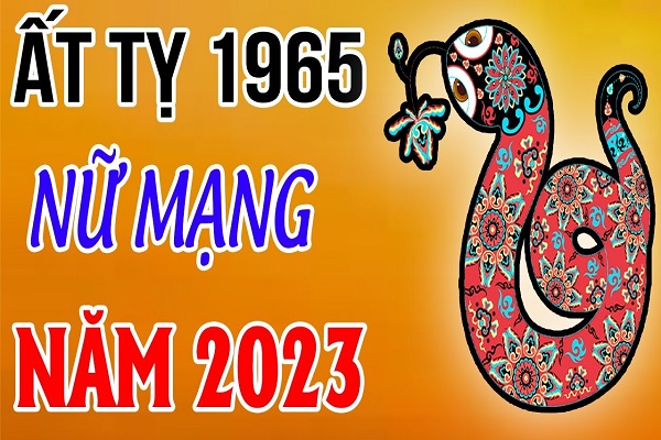 Xem tử vi năm 2023 tuổi ẤT TỴ sinh năm 1965 Nữ Mạng-2 Xem tử vi năm 2023 tuổi ẤT TỴ sinh năm 1965 Nữ Mạng-2