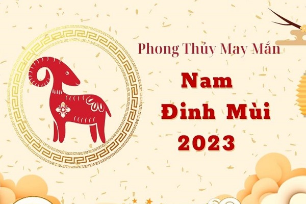 Xem tử vi năm 2023 tuổi ĐINH MÙI sinh năm 1967 Nam Mạng-2