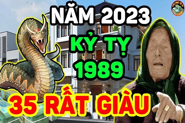 Xem tử vi năm 2023 tuổi KỶ TỴ sinh năm 1989 Nữ Mạng-2