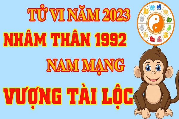 Xem tử vi năm 2023 tuổi NHÂM THÂN sinh năm 1992 Nam Mạng-2